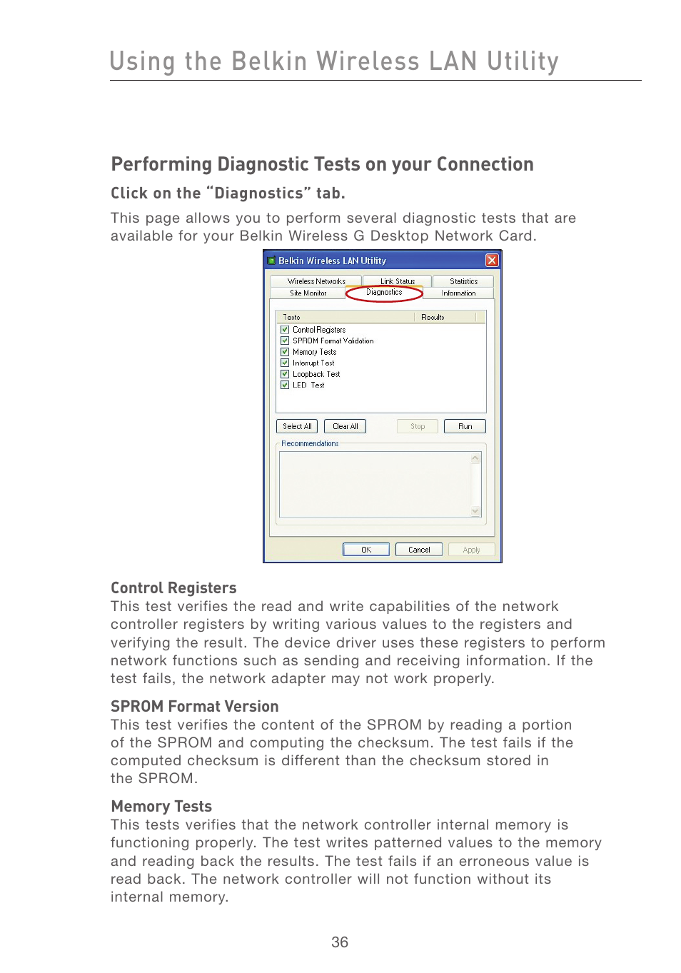 Using the belkin wireless lan utility, Performing diagnostic tests on your connection | Belkin F5D7001 User Manual | Page 38 / 52