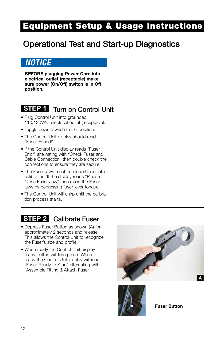 Operational test and start-up diagnostics, Notice, Equipment setup & usage instructions | Turn on control unit, Calibrate fuser, Step 1 step 2 | Watts TRCU-M1 User Manual | Page 14 / 56