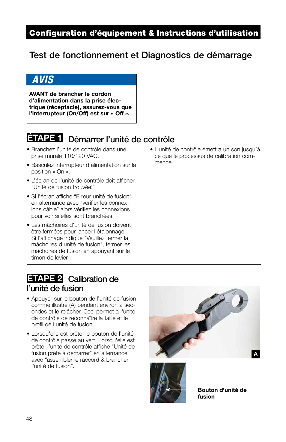 Avis, Test de fonctionnement et diagnostics de démarrage, Démarrer l’unité de contrôle | Calibration de l’unité de fusion, Étape 1 étape 2 | Watts TRCU-M1 User Manual | Page 50 / 56