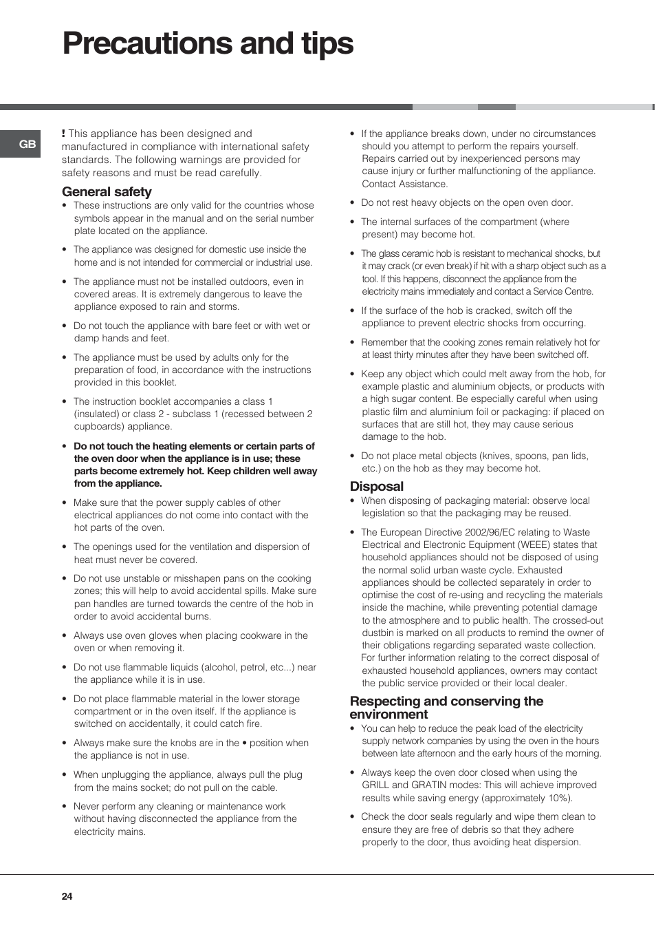 Precautions and tips, General safety, Disposal | Respecting and conserving the environment | Hotpoint Ariston CE 6V P6 EU/HA User Manual | Page 24 / 76