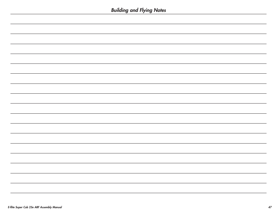 E-flite Super Cub 25e ARF User Manual | Page 47 / 48