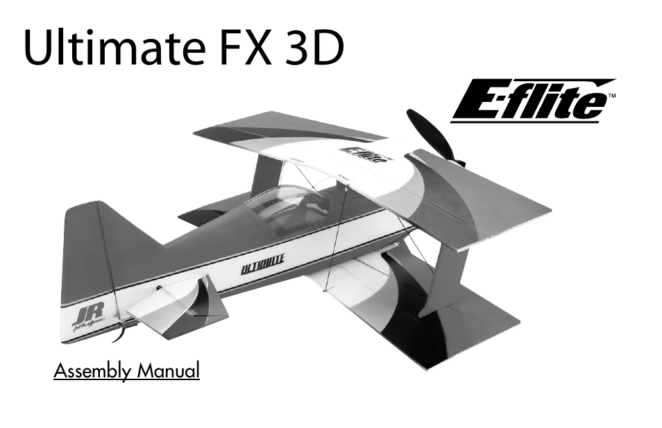 E-flite Ultimate Fx 3D ARF User Manual | 40 pages