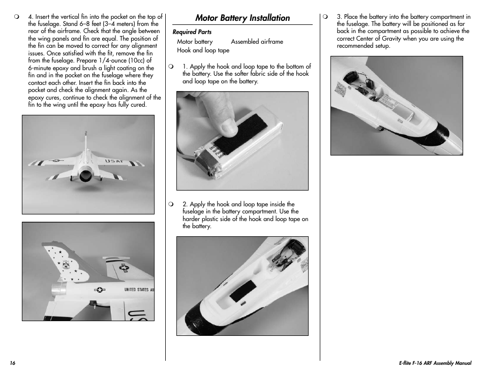 Motor battery installation | E-flite F-16 400 DF ARF w/Motor & Fan Unit User Manual | Page 16 / 24