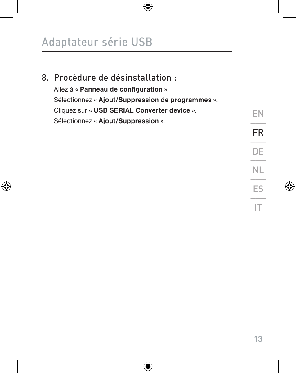 Adaptateur série usb, Procédure de désinstallation, En ___ fr ___ de ___ nl ___ es ___ it | Belkin F5U103VEA User Manual | Page 13 / 40