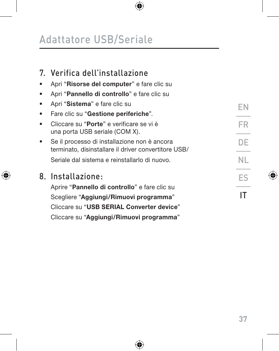 Adattatore usb/seriale, Verifica dell’installazione, Installazione | En ___ fr ___ de ___ nl ___ es ___ it | Belkin F5U103VEA User Manual | Page 37 / 40