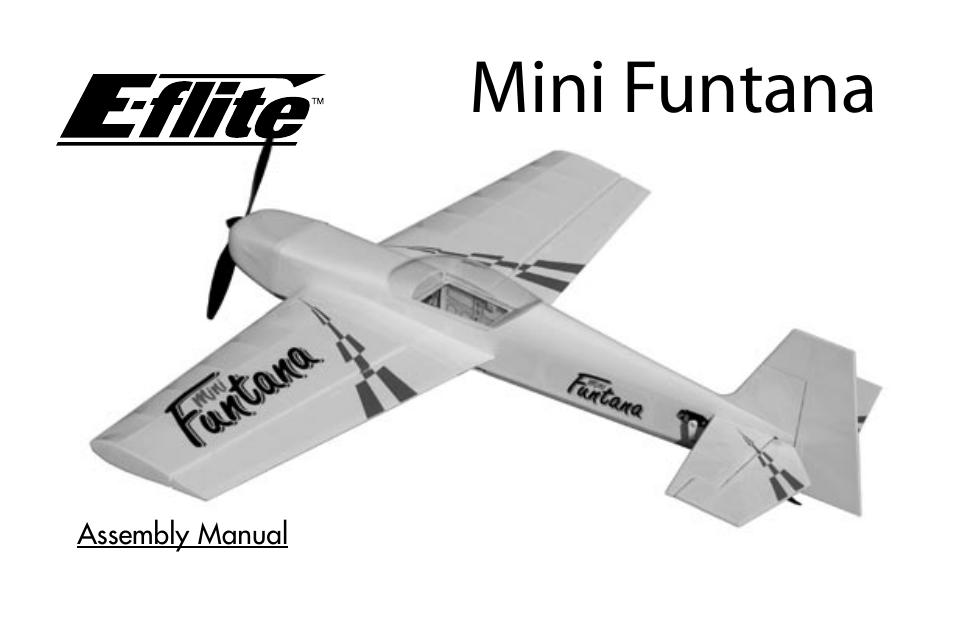 E-flite Mini Funtana 3D EP ARF User Manual | 44 pages