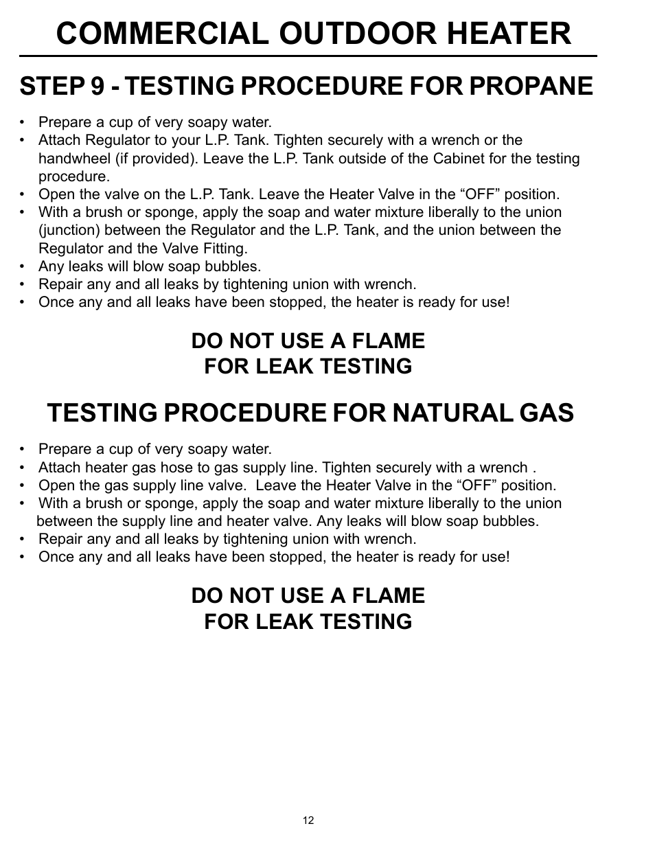 Commercial outdoor heater, Step 9 - testing procedure for propane, Testing procedure for natural gas | Do not use a flame for leak testing | Garden Sun Heater HS-SS Commercial Square User Manual | Page 12 / 20