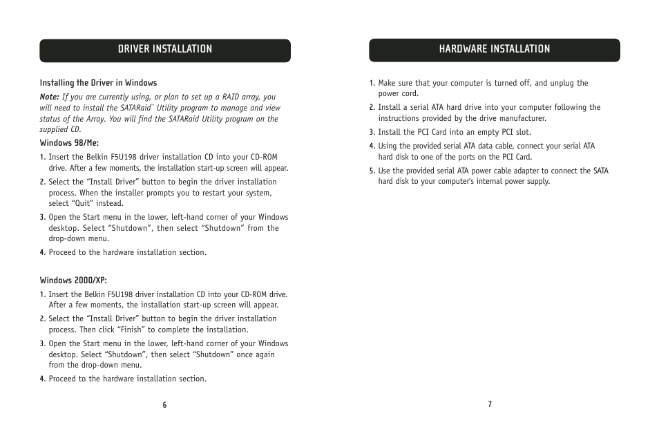 Hardware installation driver installation | Belkin F5U198 User Manual | Page 6 / 10