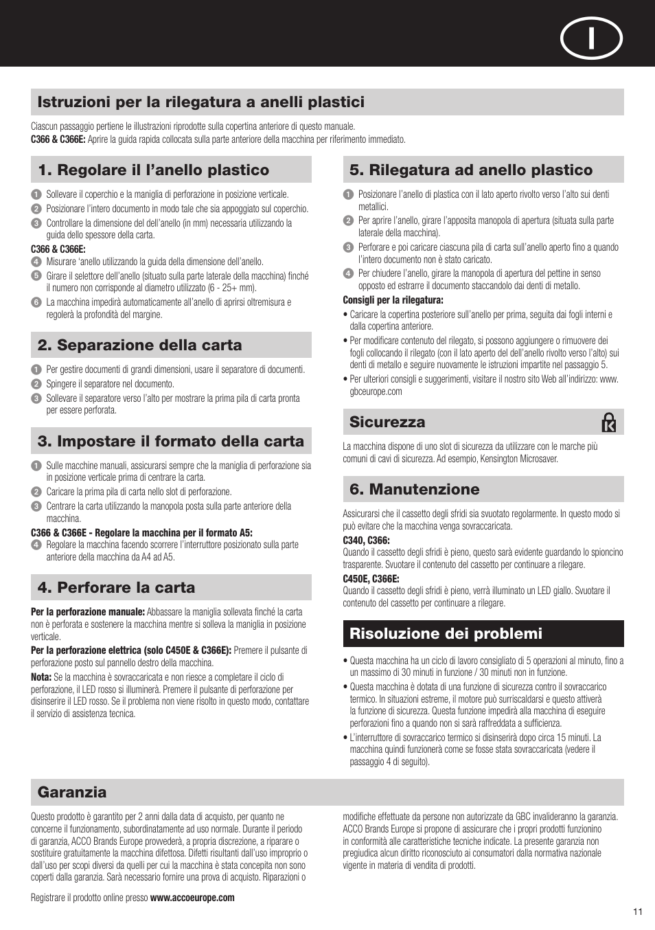 Garanzia, Istruzioni per la rilegatura a anelli plastici, Regolare il l’anello plastico | Risoluzione dei problemi, Separazione della carta, Impostare il formato della carta, Perforare la carta, Rilegatura ad anello plastico, Manutenzione, Sicurezza | GBC C366E User Manual | Page 11 / 38