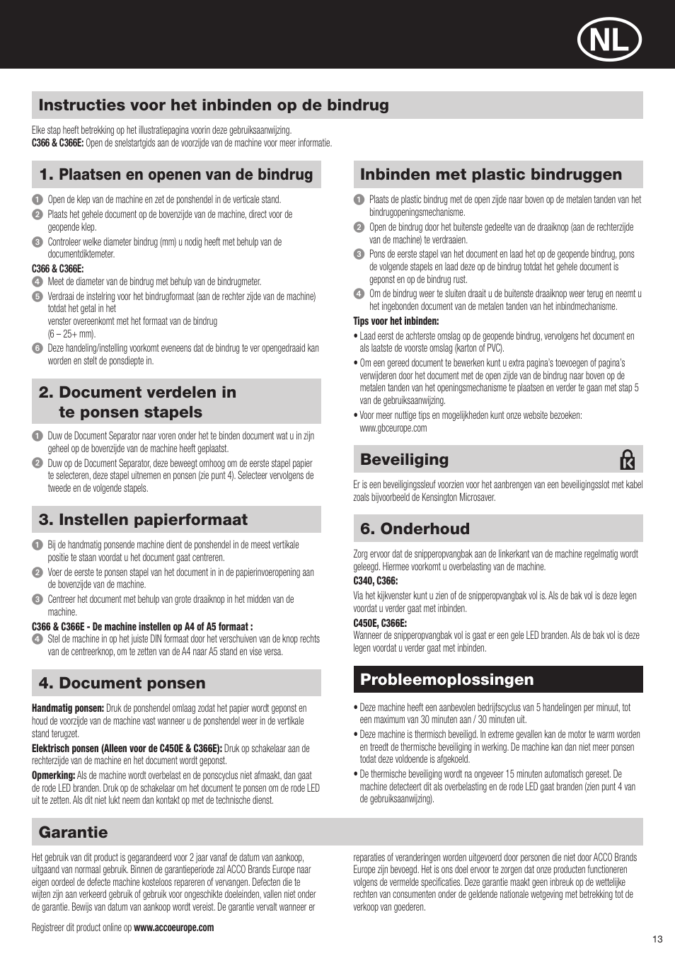 Garantie, Instructies voor het inbinden op de bindrug, Plaatsen en openen van de bindrug | Probleemoplossingen, Document verdelen in te ponsen stapels, Instellen papierformaat, Document ponsen, Inbinden met plastic bindruggen, Onderhoud, Beveiliging | GBC C366E User Manual | Page 13 / 38