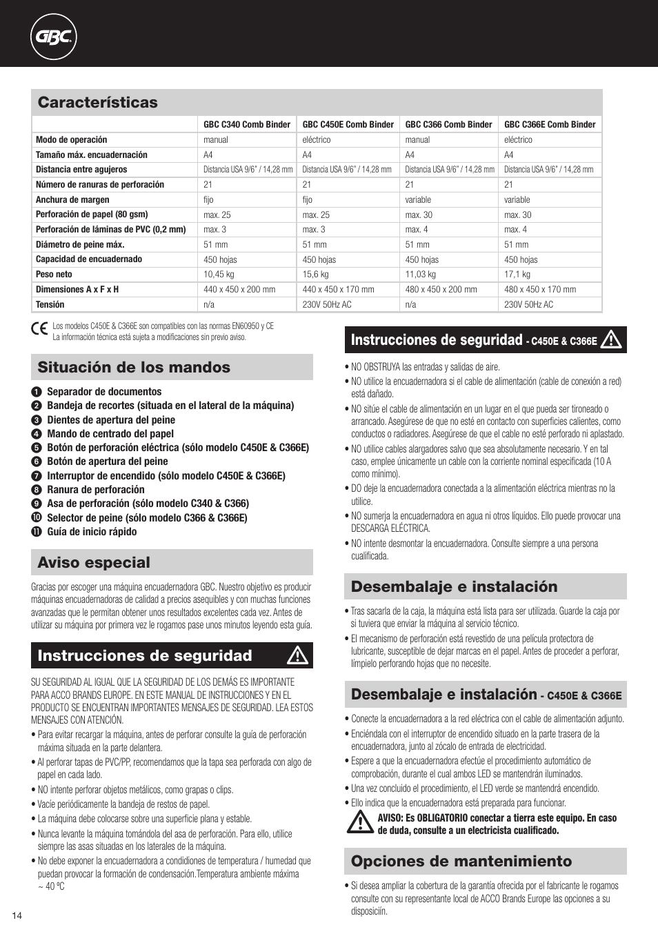 Aviso especial, Opciones de mantenimiento, Instrucciones de seguridad | Desembalaje e instalación, Situación de los mandos, Características | GBC C366E User Manual | Page 14 / 38