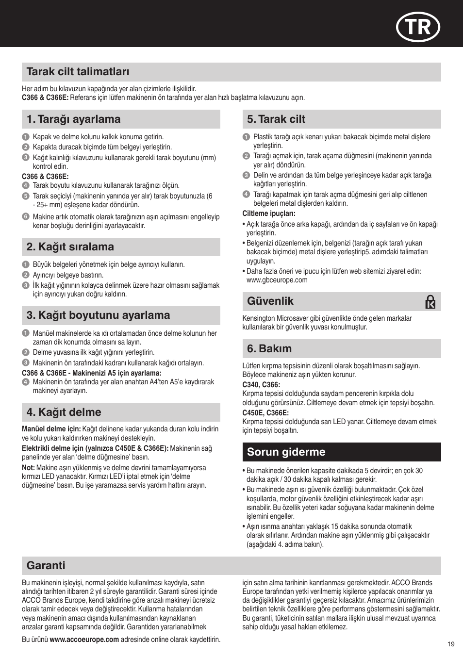 Garanti, Tarak cilt talimatları, Tarağı ayarlama | Sorun giderme, Kağıt sıralama, Kağıt boyutunu ayarlama, Kağıt delme, Tarak cilt, Bakım, Güvenlik | GBC C366E User Manual | Page 19 / 38
