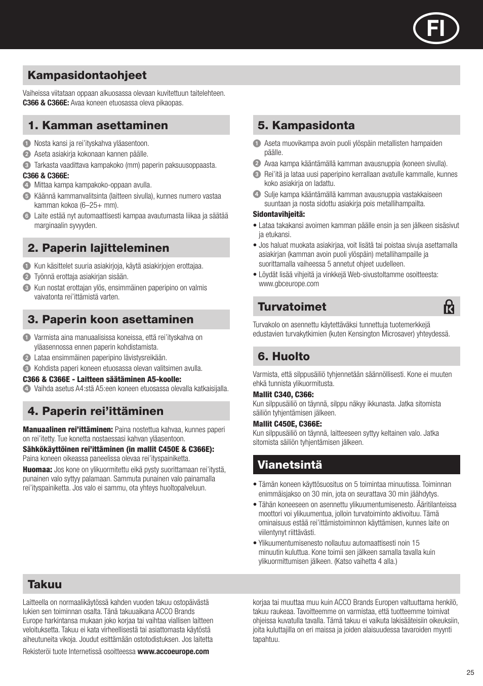 Takuu, Kampasidontaohjeet, Kamman asettaminen | Vianetsintä, Paperin lajitteleminen, Paperin koon asettaminen, Paperin rei’ittäminen, Kampasidonta, Huolto, Turvatoimet | GBC C366E User Manual | Page 25 / 38
