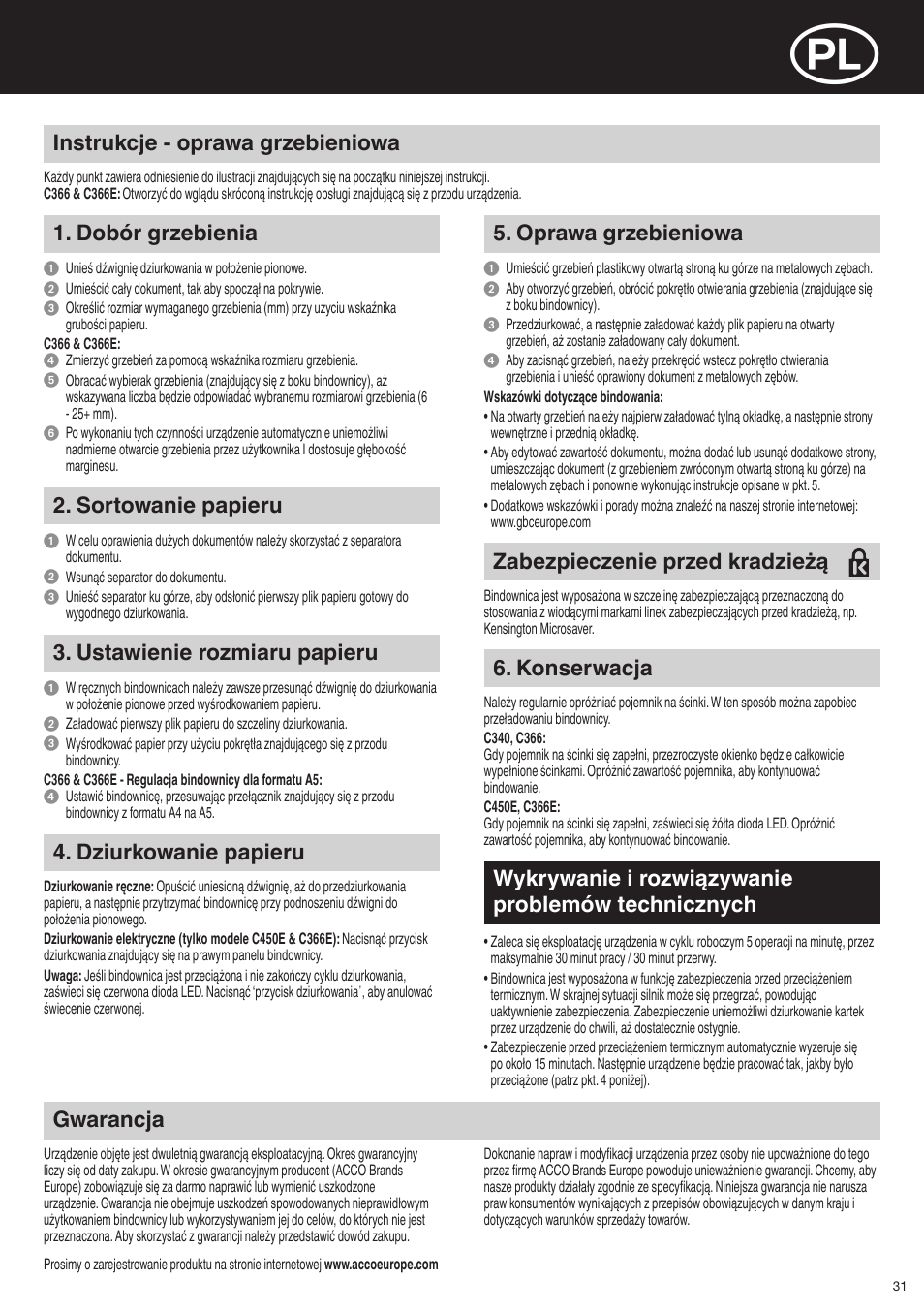 Gwarancja, Instrukcje - oprawa grzebieniowa, Dobór grzebienia | Wykrywanie i rozwiązywanie problemów technicznych, Sortowanie papieru, Ustawienie rozmiaru papieru, Dziurkowanie papieru, Oprawa grzebieniowa, Konserwacja, Zabezpieczenie przed kradzieżą | GBC C366E User Manual | Page 31 / 38