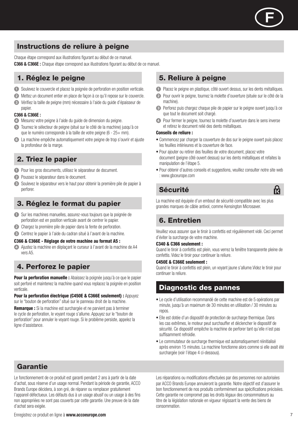 Garantie, Instructions de reliure à peigne, Réglez le peigne | Diagnostic des pannes, Triez le papier, Réglez le format du papier, Perforez le papier, Reliure à peigne, Entretien, Sécurité | GBC C366E User Manual | Page 7 / 38