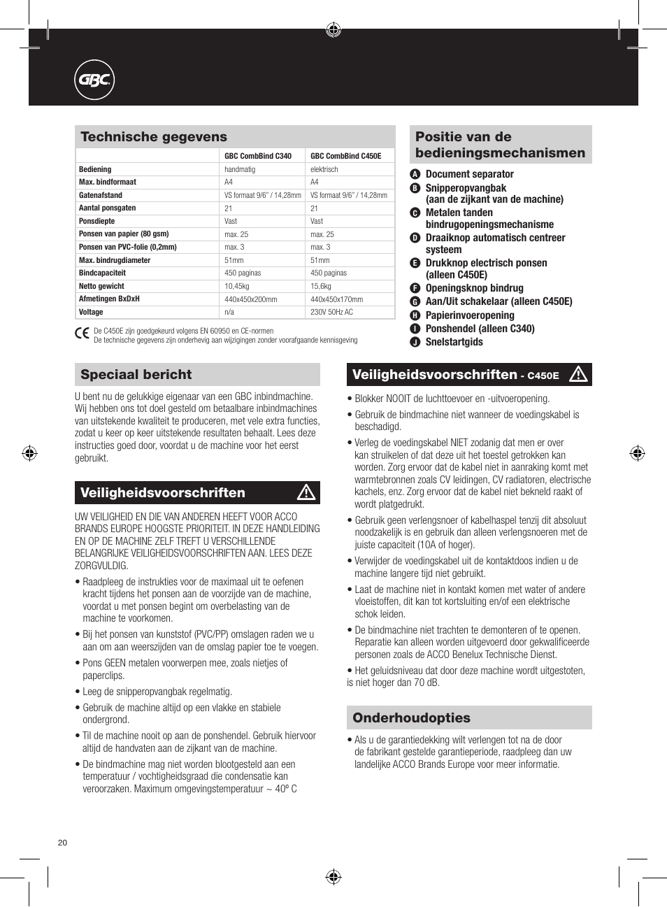 Speciaal bericht, Onderhoudopties, Veiligheidsvoorschriften | Positie van de bedieningsmechanismen, Technische gegevens | GBC C450E User Manual | Page 20 / 74