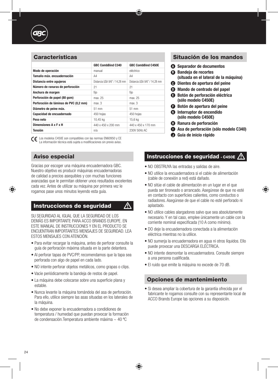 Aviso especial, Opciones de mantenimiento, Instrucciones de seguridad | Situación de los mandos, Características | GBC C450E User Manual | Page 24 / 74