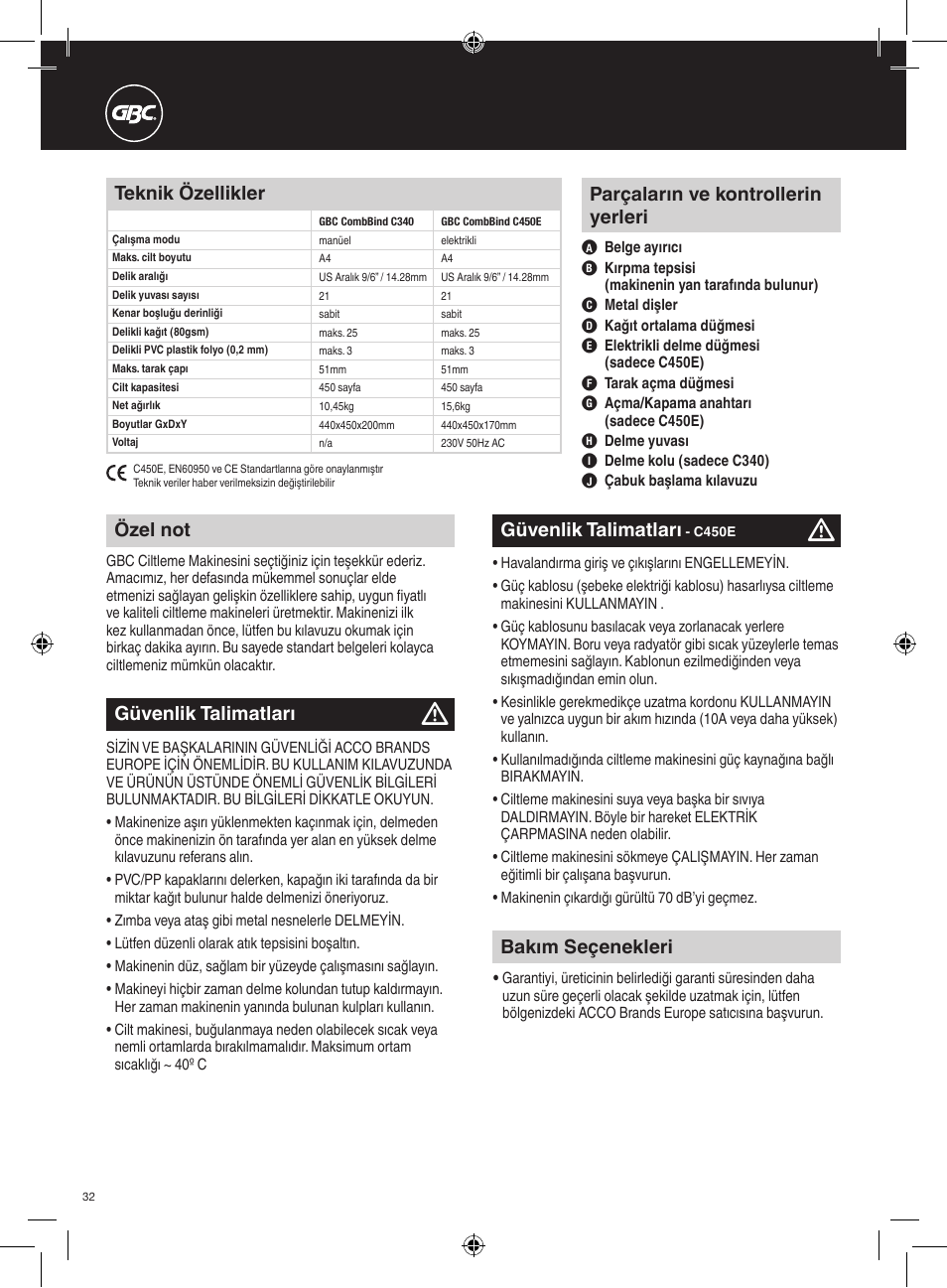 Özel not, Bakım seçenekleri, Güvenlik talimatları | Teknik özellikler, Parçaların ve kontrollerin yerleri | GBC C450E User Manual | Page 32 / 74