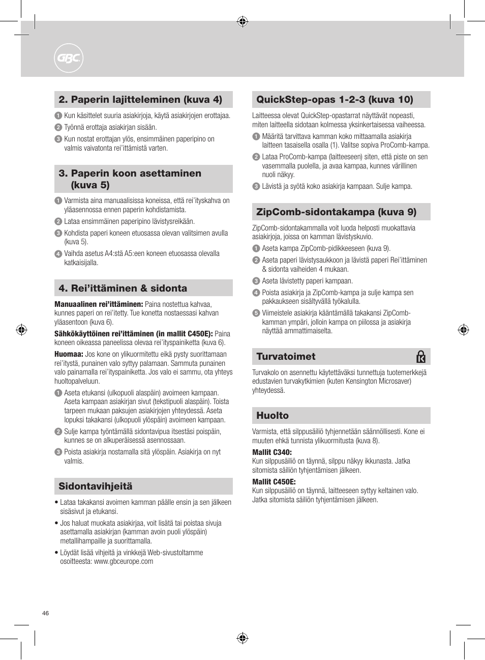 Rei’ittäminen & sidonta, Sidontavihjeitä, Paperin lajitteleminen (kuva 4) | Paperin koon asettaminen (kuva 5), Huolto, Turvatoimet, Zipcomb-sidontakampa (kuva 9) | GBC C450E User Manual | Page 46 / 74