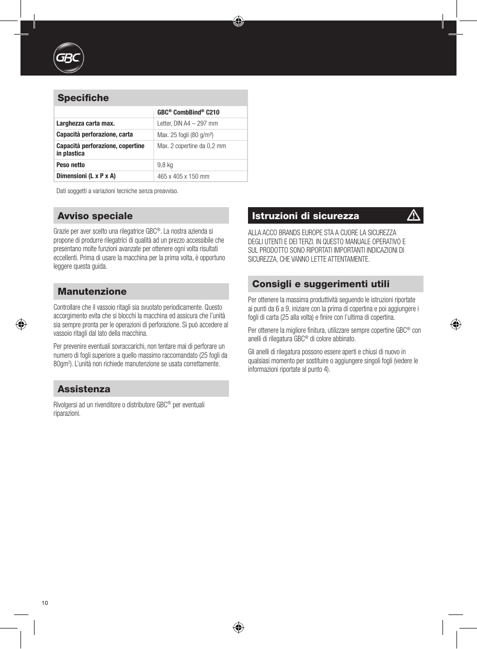 Manutenzione, Assistenza, Consigli e suggerimenti utili | Specifiche, Avviso speciale, Istruzioni di sicurezza | GBC C210 User Manual | Page 10 / 40