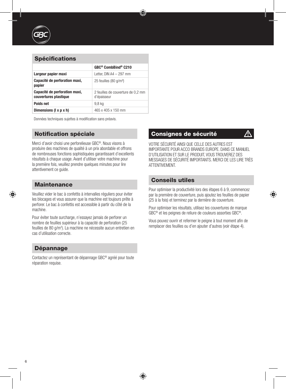 Maintenance, Dépannage, Conseils utiles | Spécifications, Notification spéciale, Consignes de sécurité | GBC C210 User Manual | Page 6 / 40