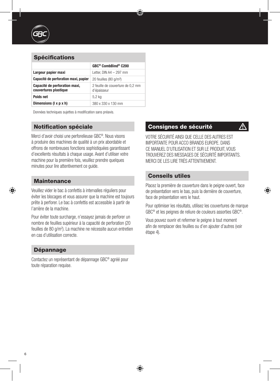 Notification spéciale, Consignes de sécurité, Maintenance | Dépannage, Conseils utiles, Spécifications | GBC C200 User Manual | Page 6 / 40