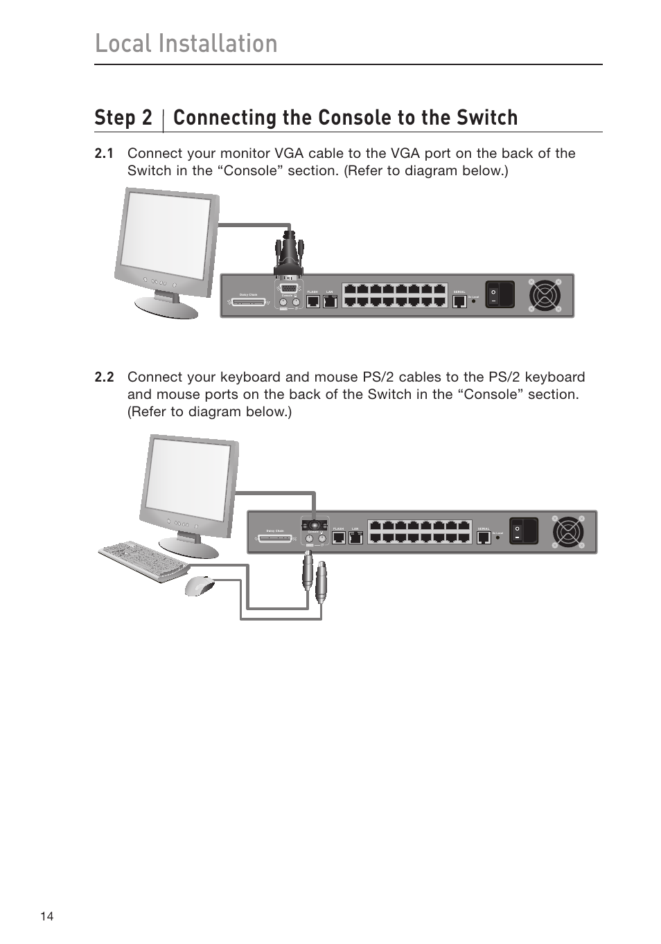 Local installation, Step 2 connecting the console to the switch | Belkin Omniview SMB KVM-over-IP Switch F1DP108G User Manual | Page 17 / 84
