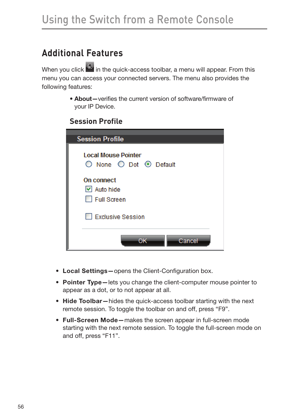 Using the switch from a remote console, Additional features | Belkin Omniview SMB KVM-over-IP Switch F1DP108G User Manual | Page 59 / 84