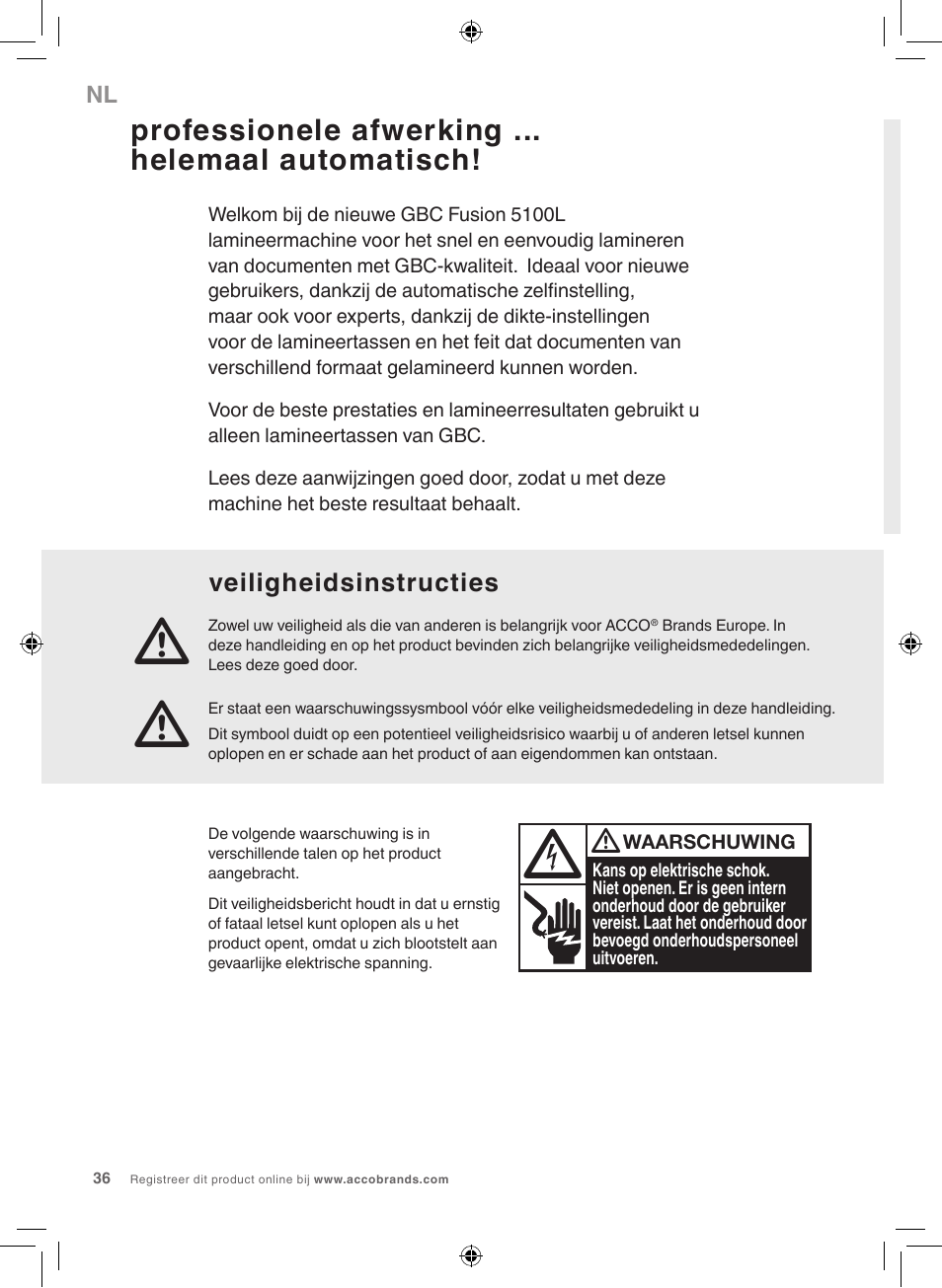 Professionele afwerking ... helemaal automatisch, Veiligheidsinstructies | GBC 5100 Fusion Laminator User Manual | Page 36 / 144