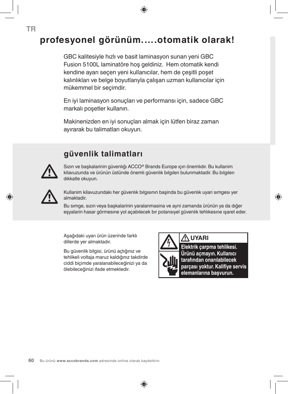 Profesyonel görünüm.….otomatik olarak, Güvenlik talimatları | GBC 5100 Fusion Laminator User Manual | Page 60 / 144