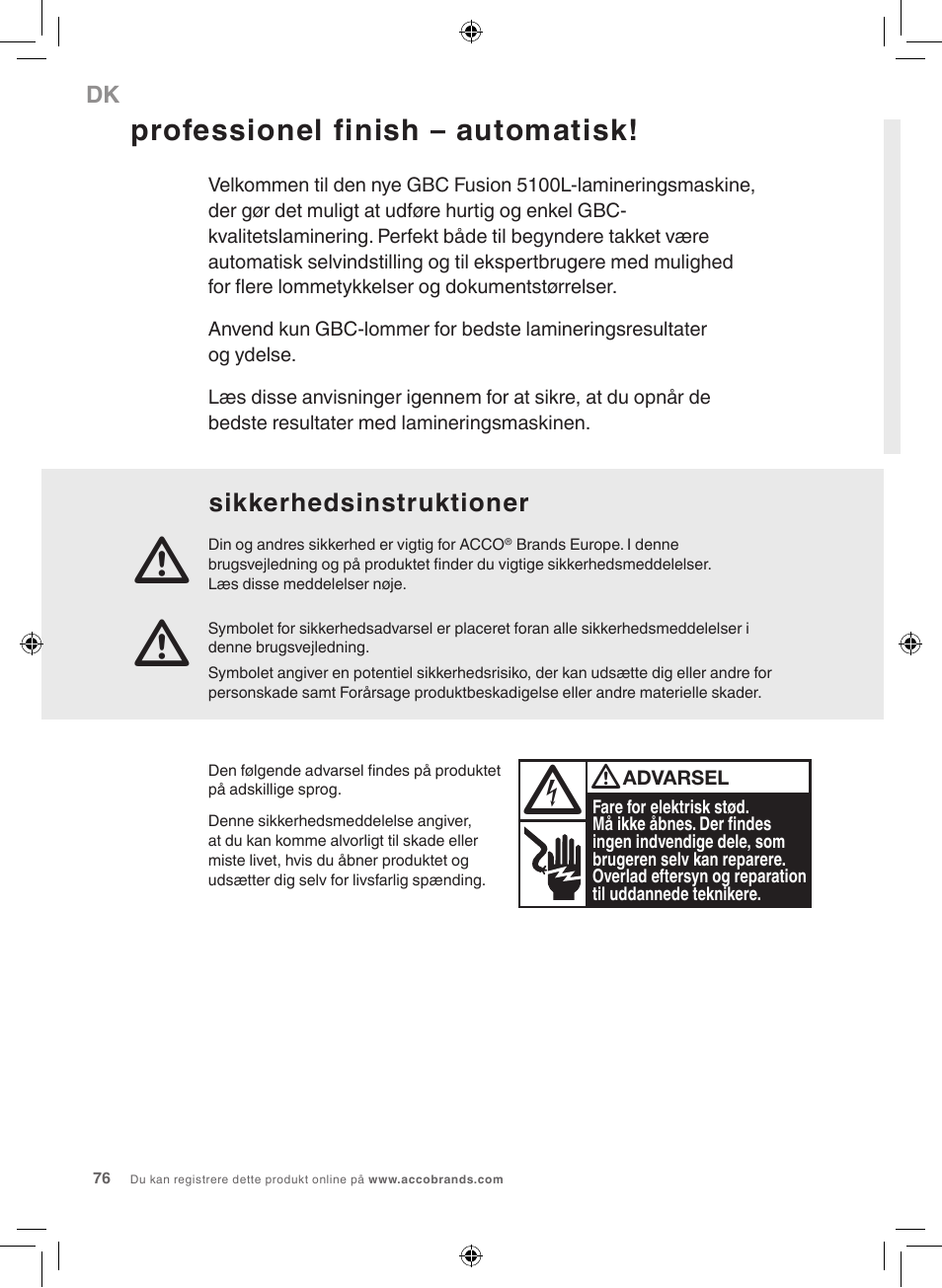 Professionel finish – automatisk, Sikkerhedsinstruktioner | GBC 5100 Fusion Laminator User Manual | Page 76 / 144