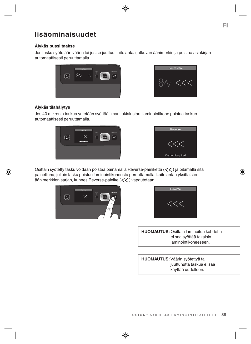 Lisäominaisuudet | GBC 5100 Fusion Laminator User Manual | Page 89 / 144