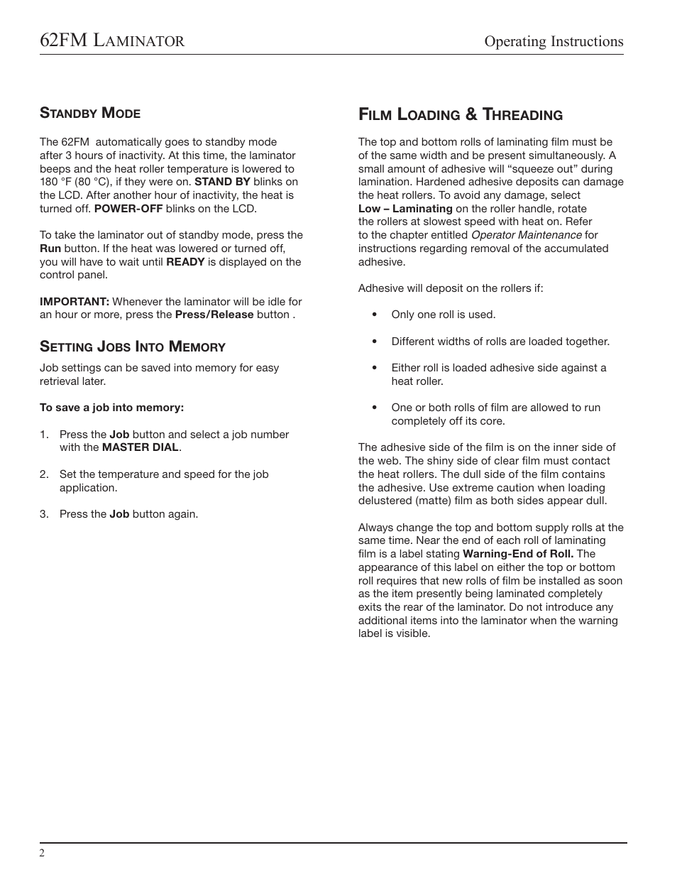 Standby mode, Setting jobs into memory, Film loading & threading | 62fm l, Operating instructions, Aminator s | GBC 62fm User Manual | Page 22 / 40