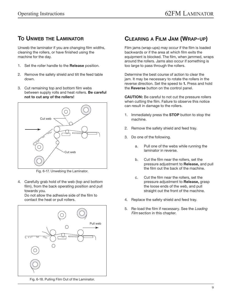 To unweb the laminator, Clearing a film jam (wrap-up), 62fm l | Operating instructions, Aminator | GBC 62fm User Manual | Page 29 / 40