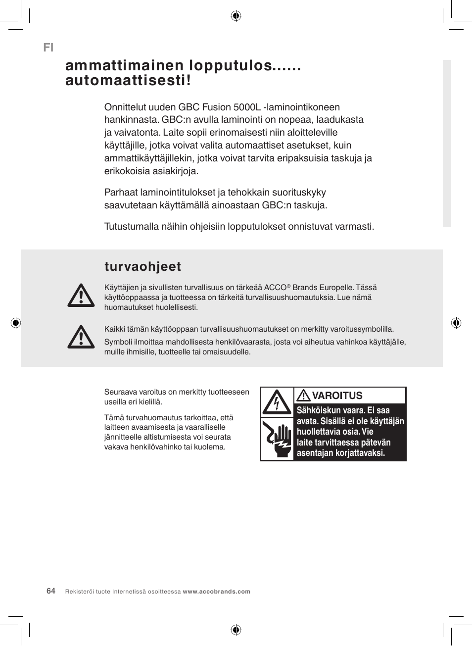 Ammattimainen lopputulos...... automaattisesti | GBC 5000L EU Fusion User Manual | Page 64 / 108