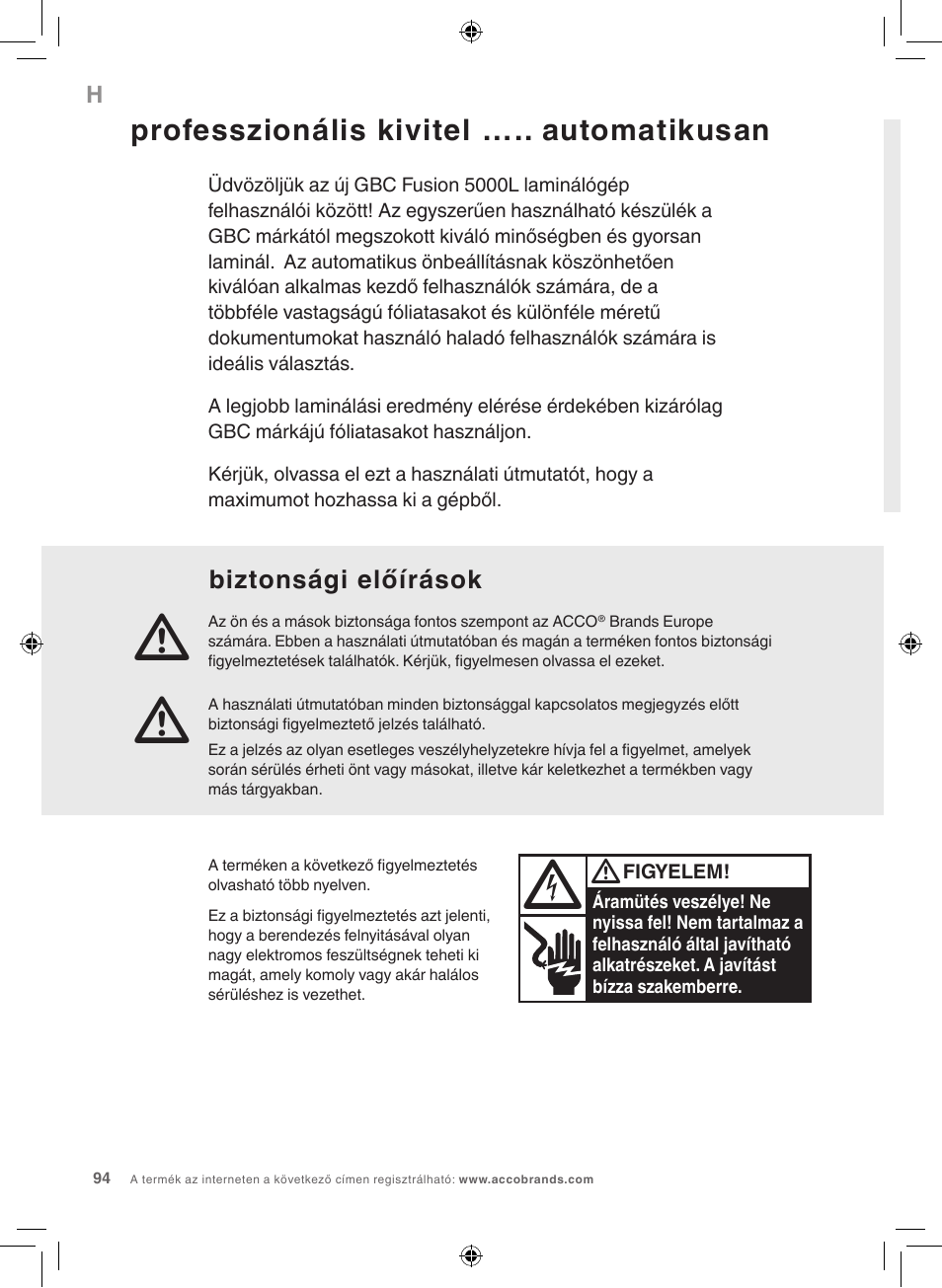 Professzionális kivitel ….. automatikusan, Biztonsági előírások | GBC 5000L EU Fusion User Manual | Page 94 / 108