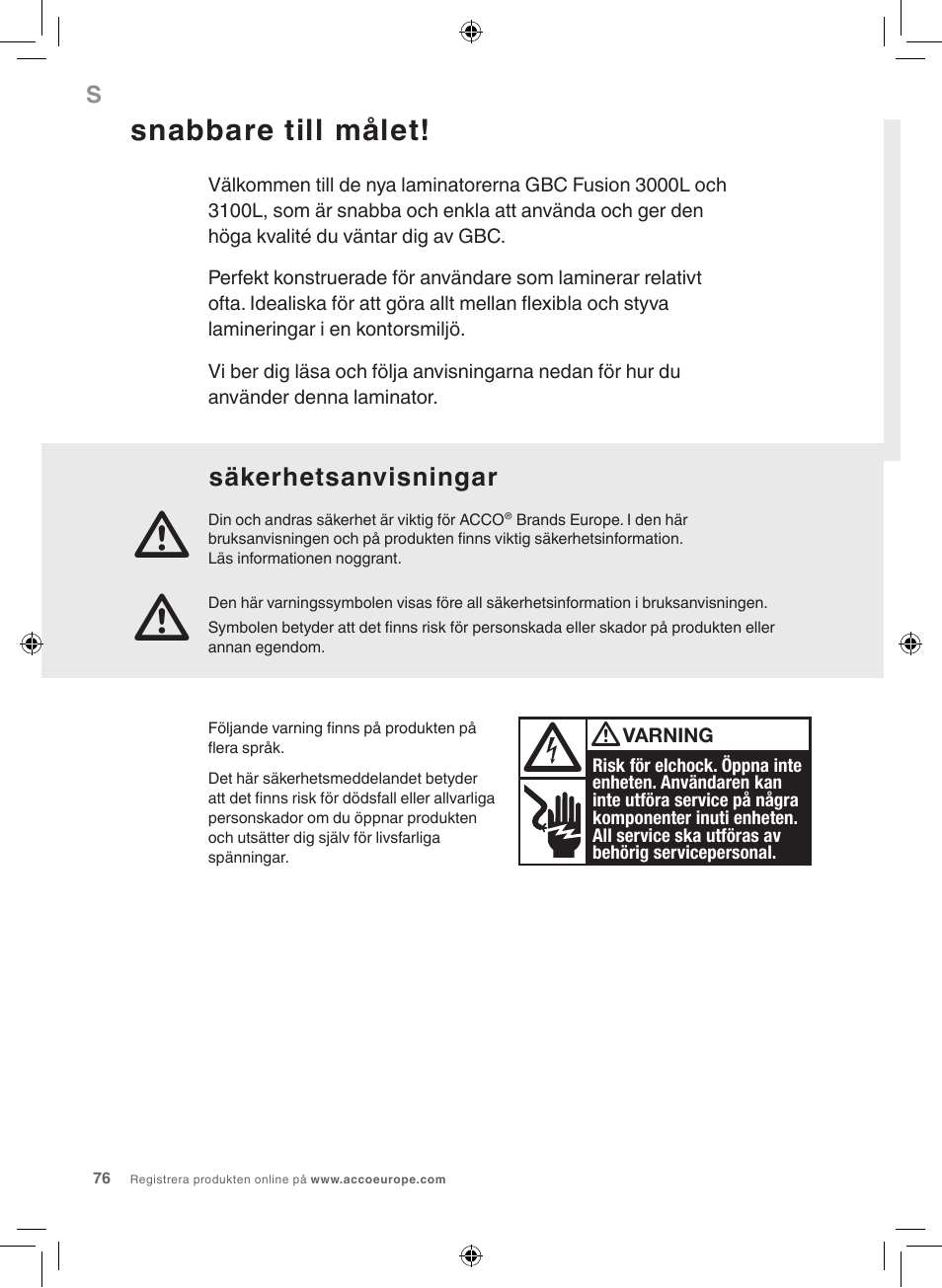 Snabbare till målet, Säkerhetsanvisningar | GBC 3100L EU Fusion User Manual | Page 76 / 108