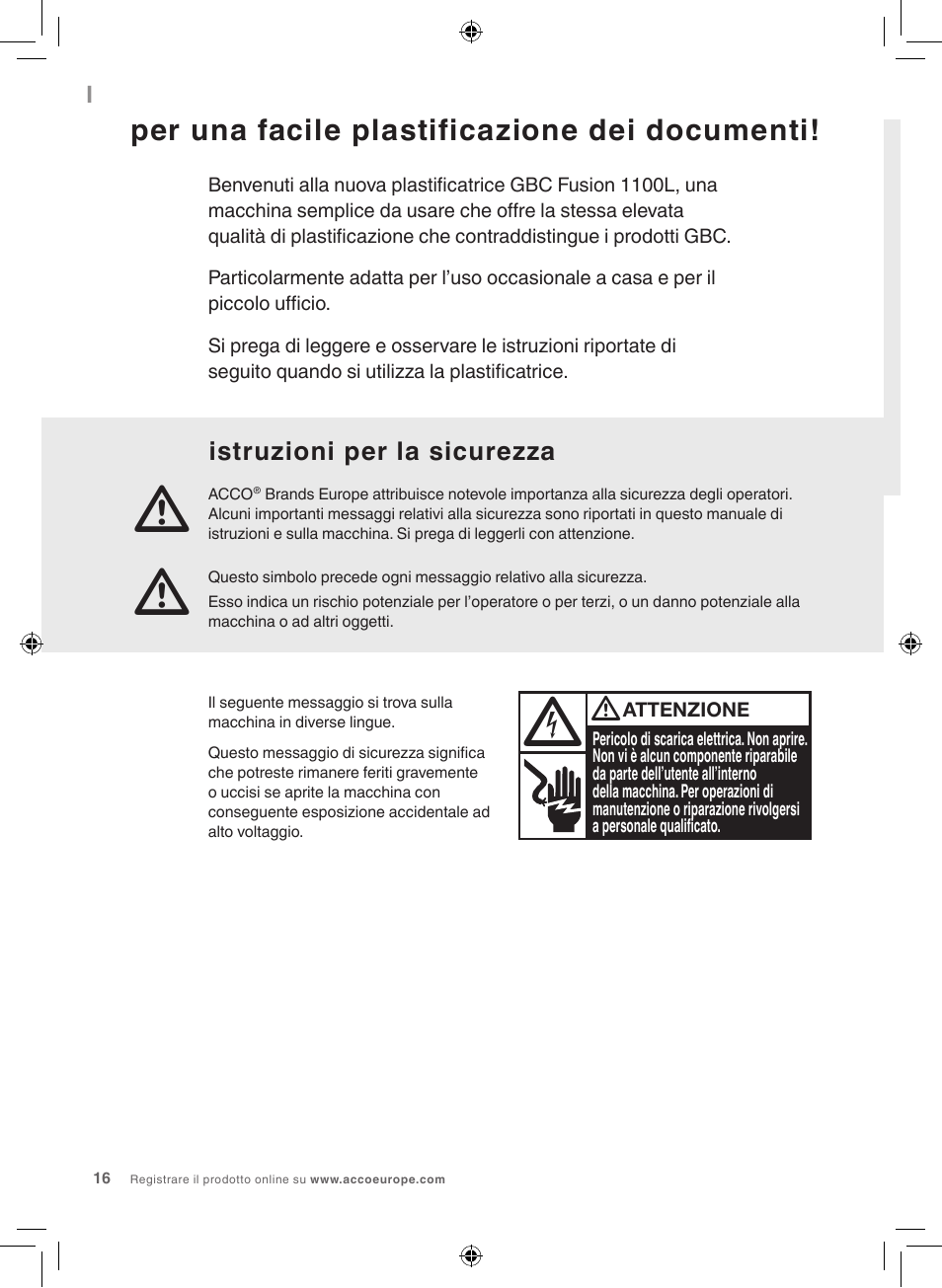 Per una facile plastificazione dei documenti, Istruzioni per la sicurezza | GBC 1100L EU Fusion User Manual | Page 16 / 76