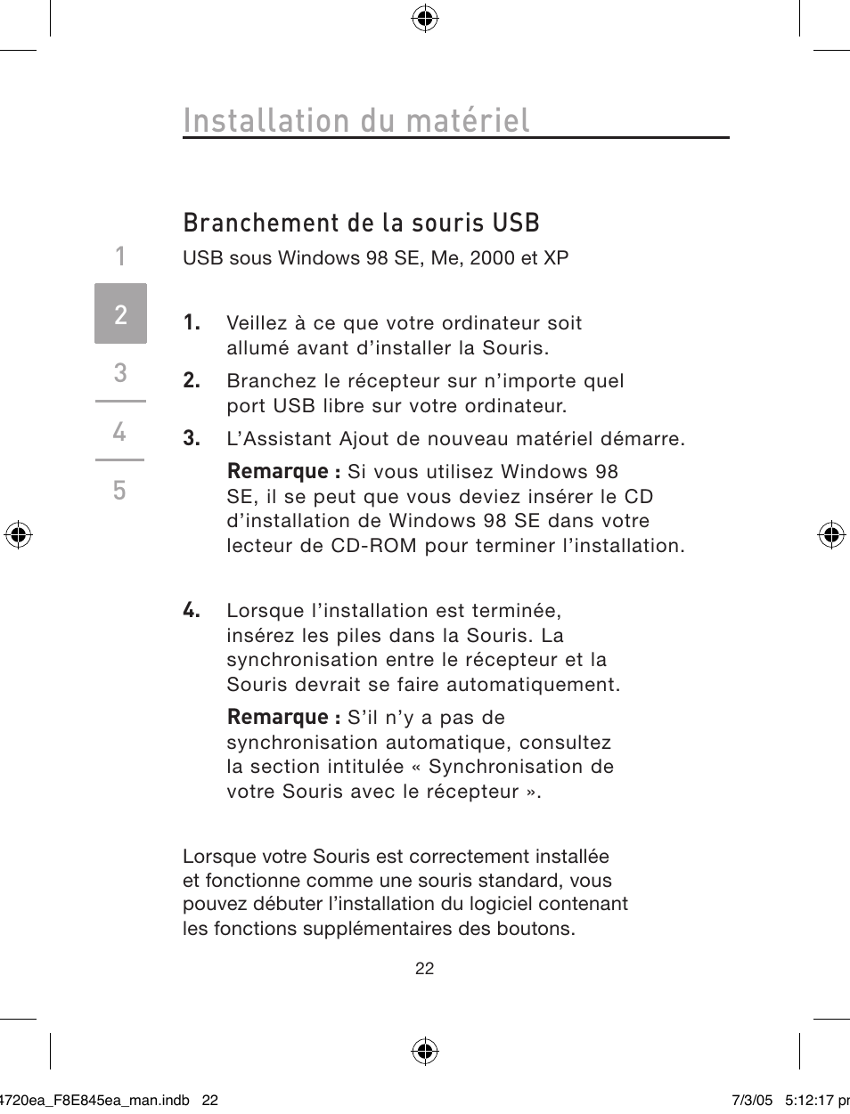 Installation du matériel, Branchement de la souris usb | Belkin F8E845ea User Manual | Page 26 / 100