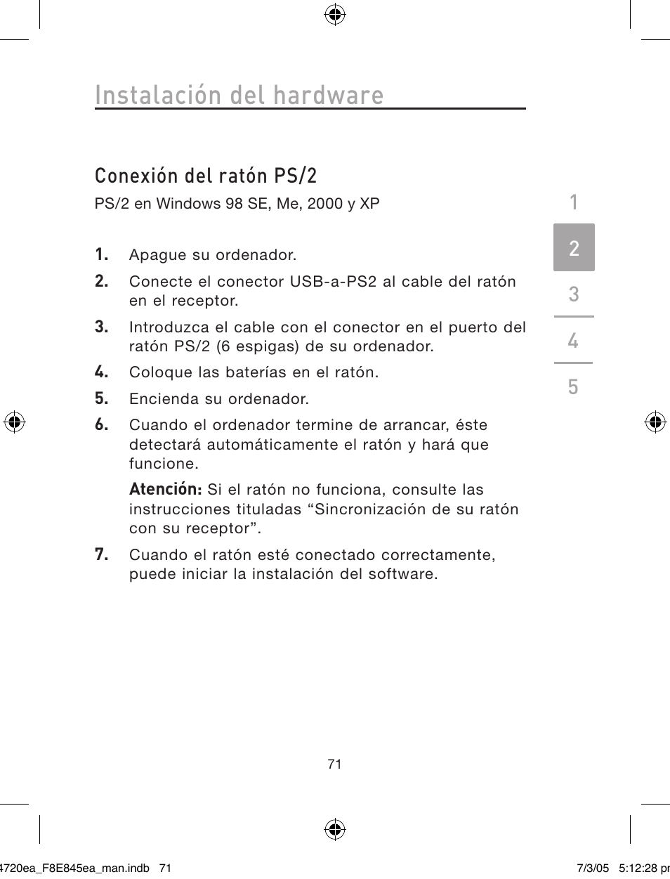 Instalación del hardware, Conexión del ratón ps/2 | Belkin F8E845ea User Manual | Page 75 / 100