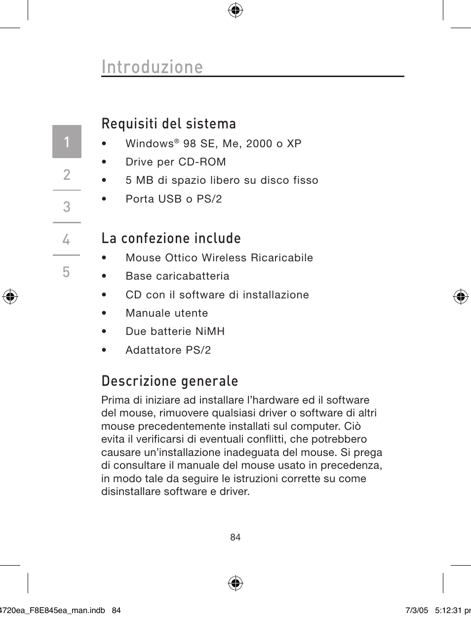 Introduzione, Requisiti del sistema, La confezione include | Descrizione generale | Belkin F8E845ea User Manual | Page 88 / 100