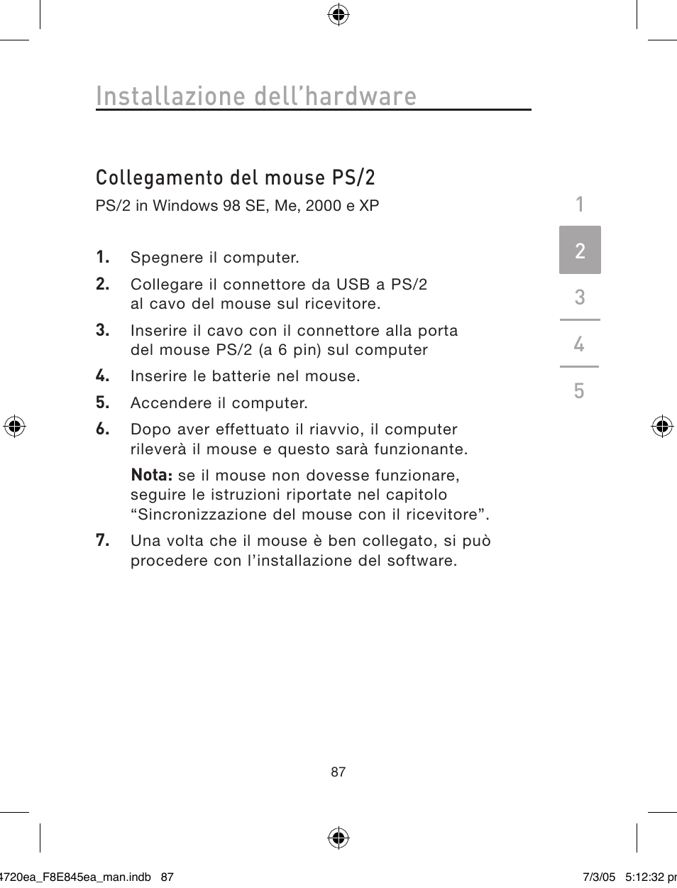 Installazione dell’hardware, Collegamento del mouse ps/2 | Belkin F8E845ea User Manual | Page 91 / 100