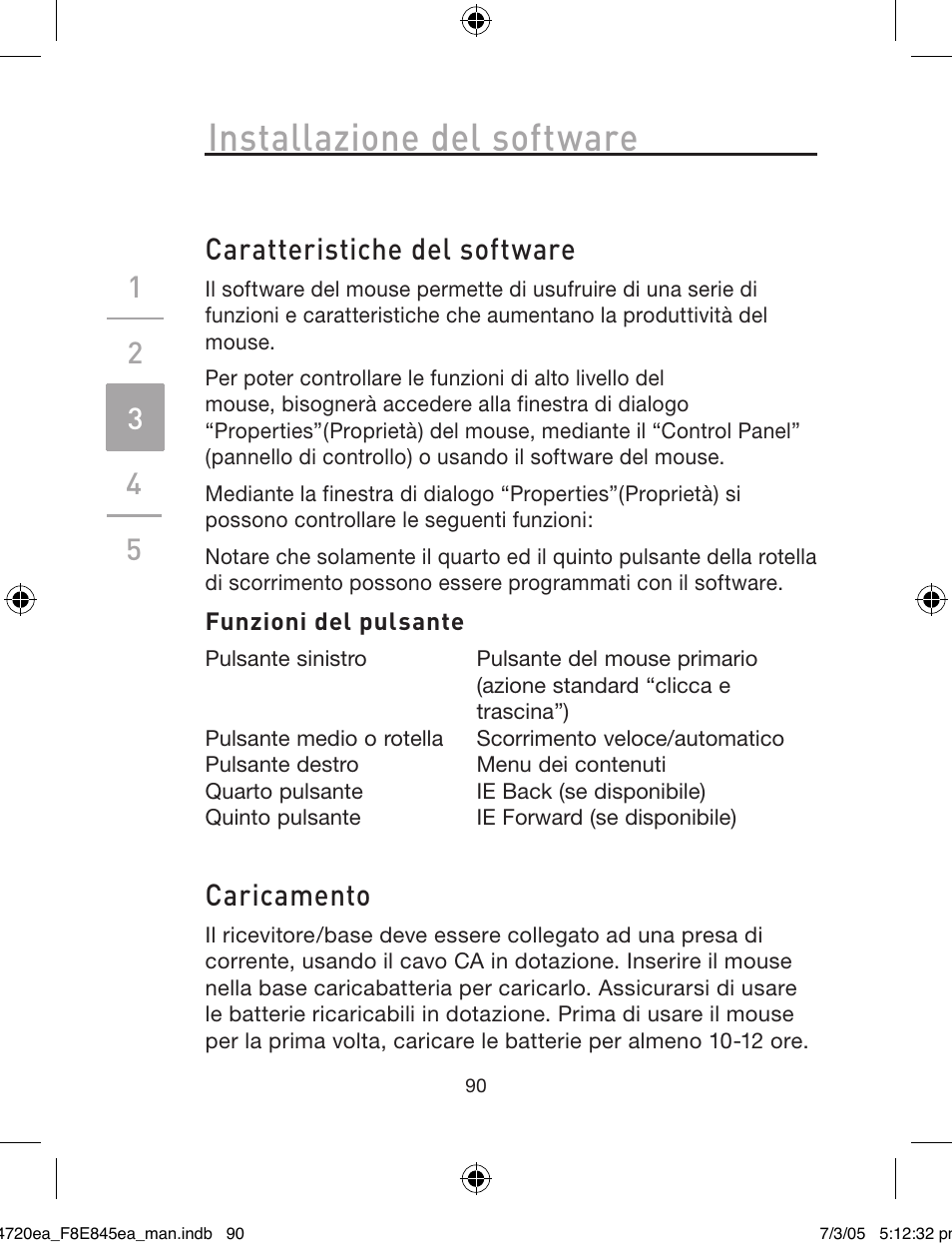 Installazione del software, Caratteristiche del software, Caricamento | Belkin F8E845ea User Manual | Page 94 / 100