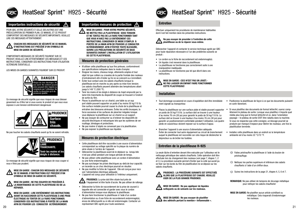 Heatseal sprint h925 - sécurité, Danger, Prudence | Entretien installation, Entretien de la plastifieuse h-925 | GBC H925 User Manual | Page 11 / 27