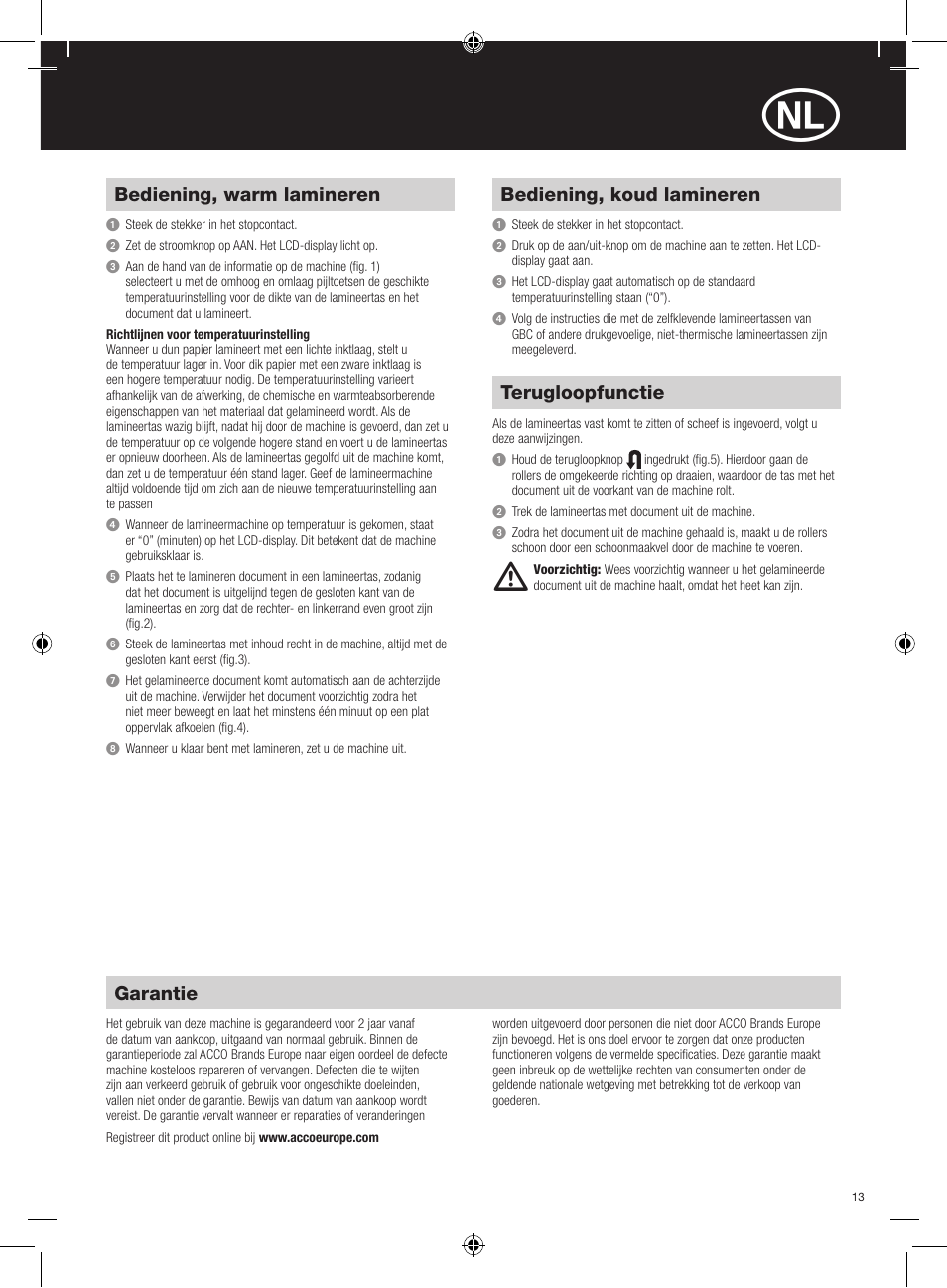 Bediening, warm lamineren, Bediening, koud lamineren, Terugloopfunctie | Garantie | GBC H520 User Manual | Page 13 / 38
