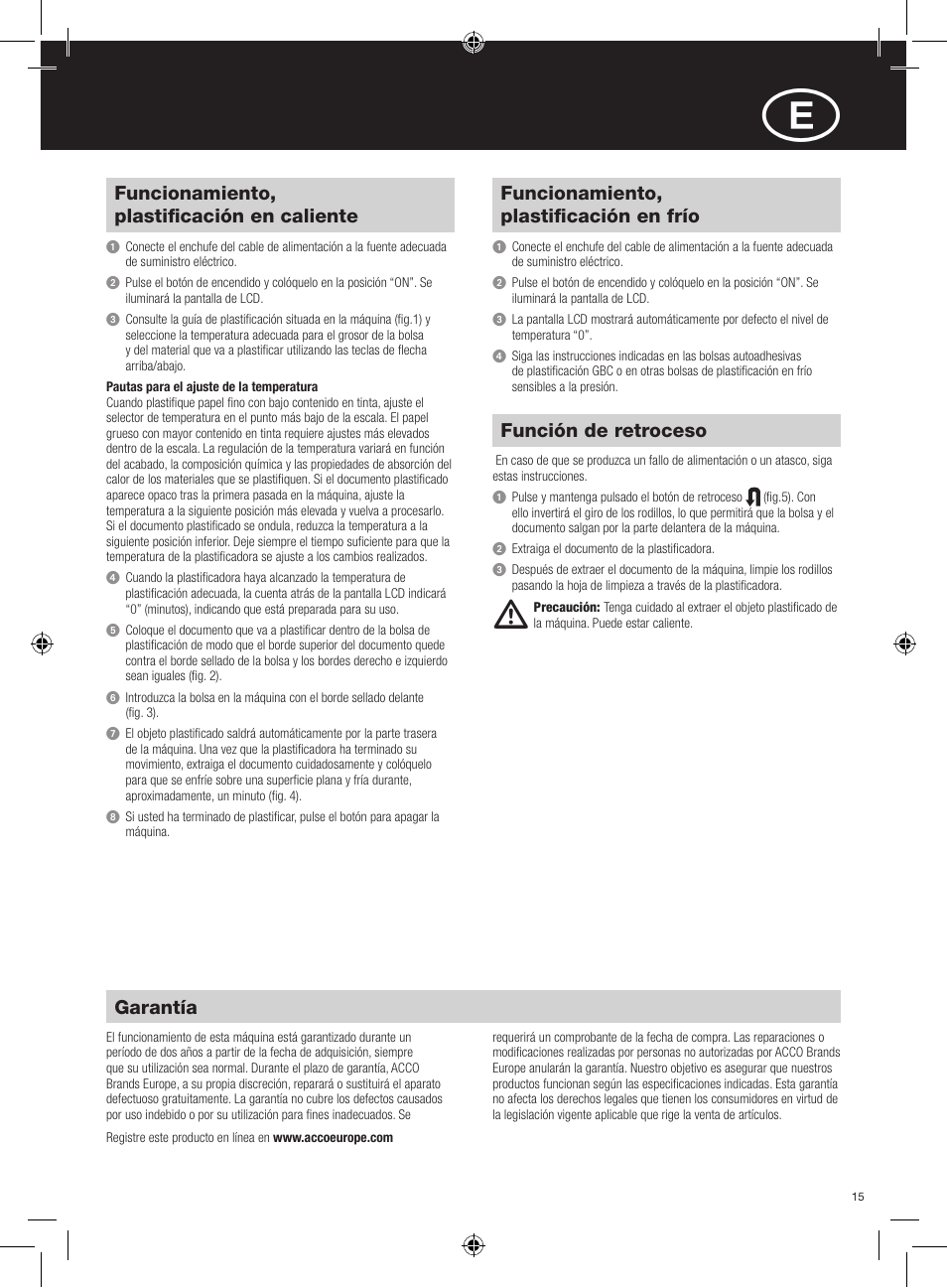 Funcionamiento, plastificación en caliente, Funcionamiento, plastificación en frío, Función de retroceso | Garantía | GBC H520 User Manual | Page 15 / 38