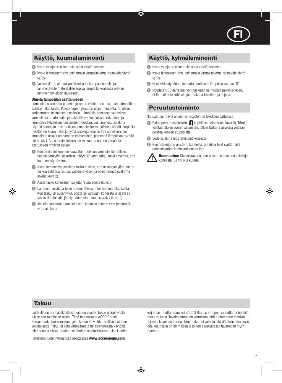 Käyttö, kuumalaminointi, Käyttö, kylmälaminointi, Peruutustoiminto | Takuu | GBC H520 User Manual | Page 25 / 38
