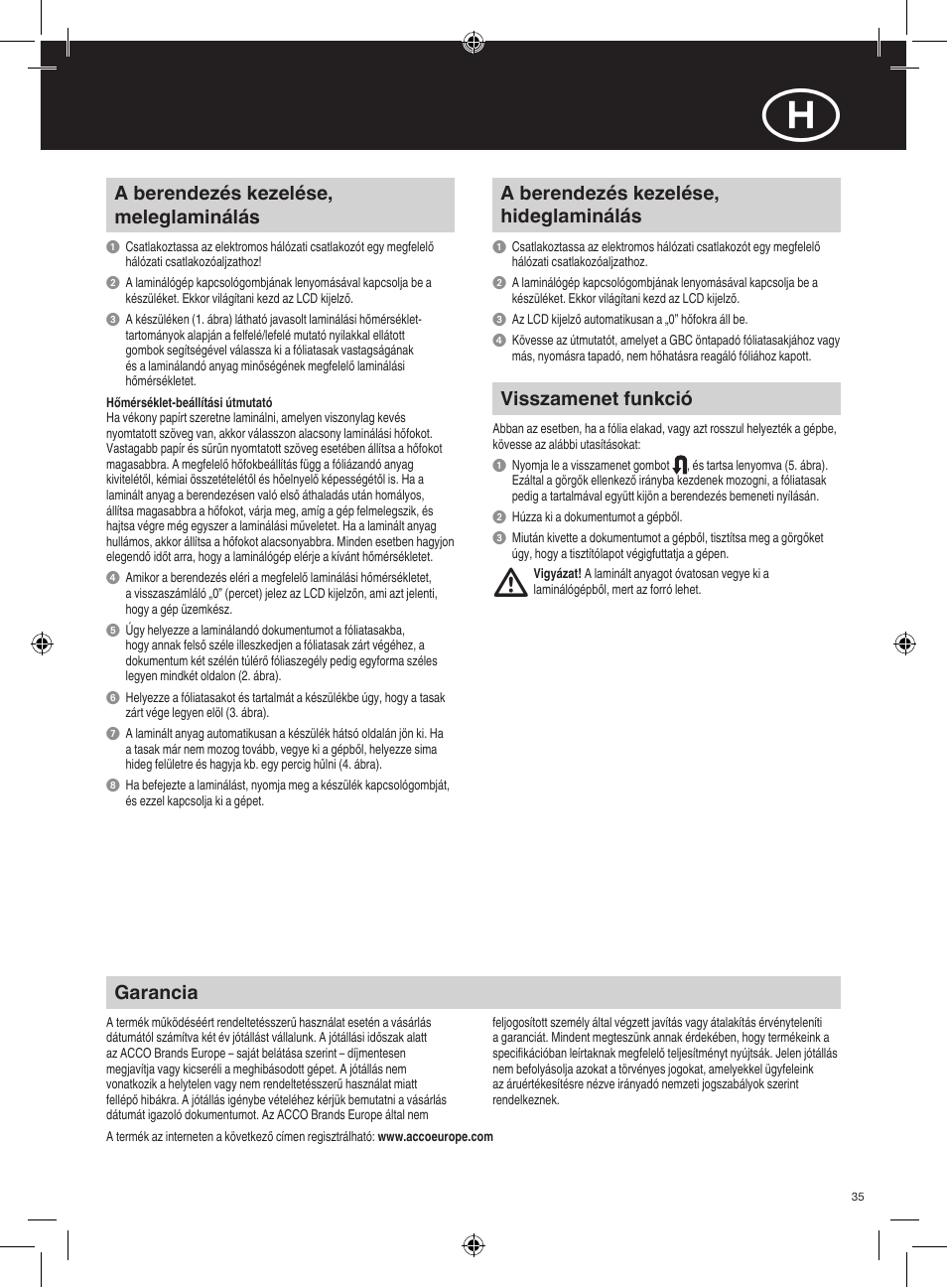 A berendezés kezelése, meleglaminálás, A berendezés kezelése, hideglaminálás, Visszamenet funkció | Garancia | GBC H520 User Manual | Page 35 / 38