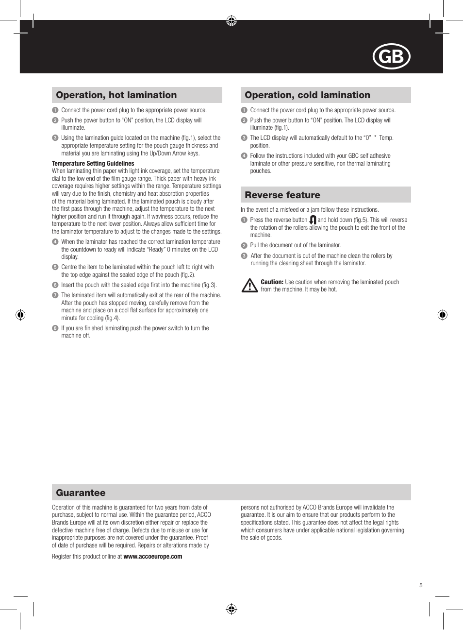 Guarantee, Operation, hot lamination, Operation, cold lamination | Reverse feature | GBC H520 User Manual | Page 5 / 38