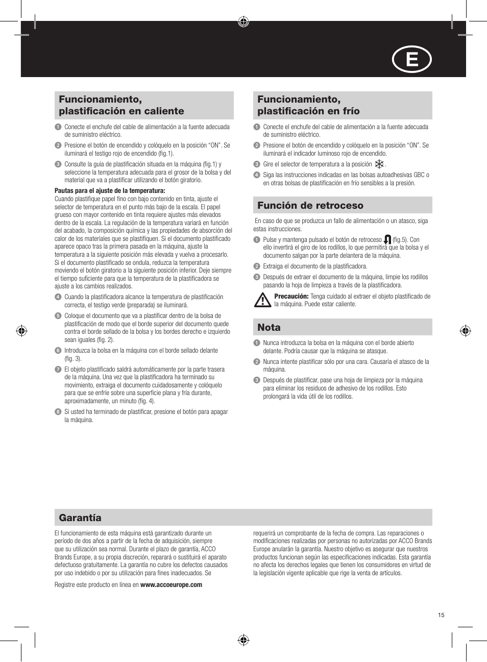 Funcionamiento, plastificación en caliente, Funcionamiento, plastificación en frío, Función de retroceso | Nota, Garantía | GBC H425 User Manual | Page 15 / 38